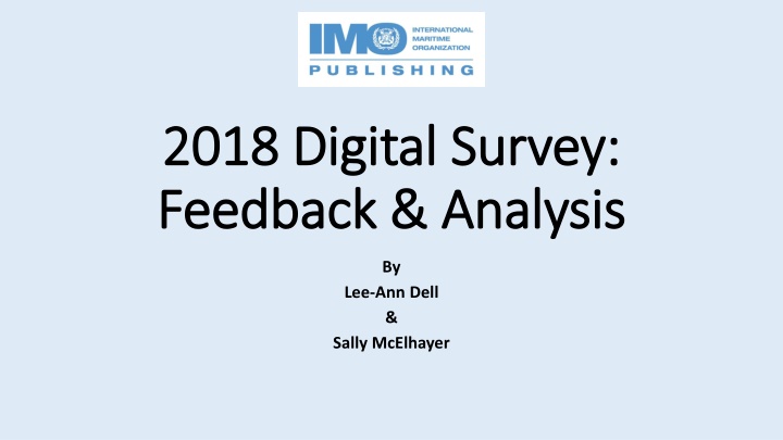 2018 digital survey 2018 digital survey feedback