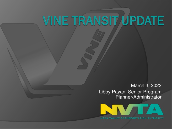 vine transit update vine transit update