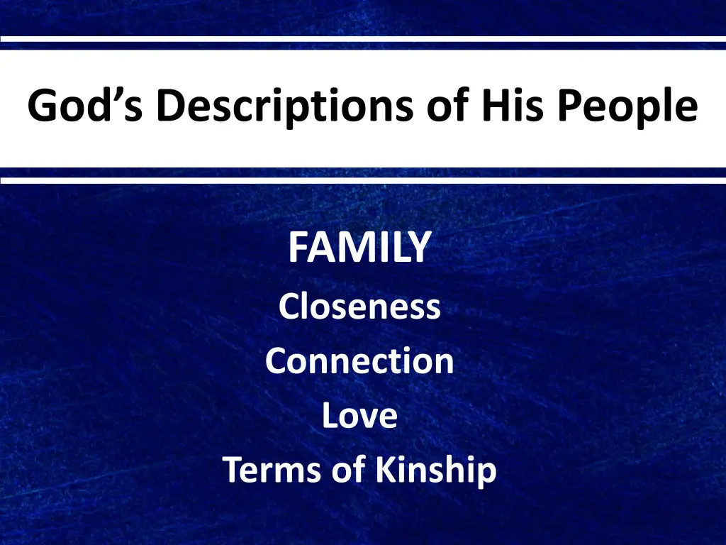 god s descriptions of his people 1