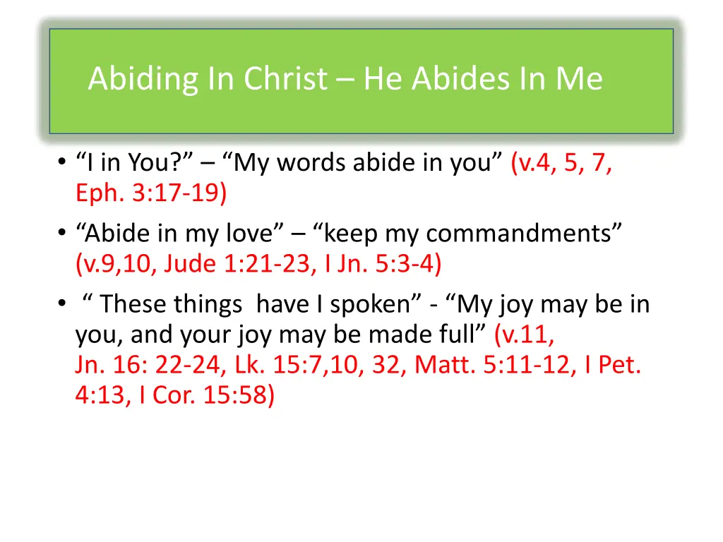 abiding in christ he abides in me