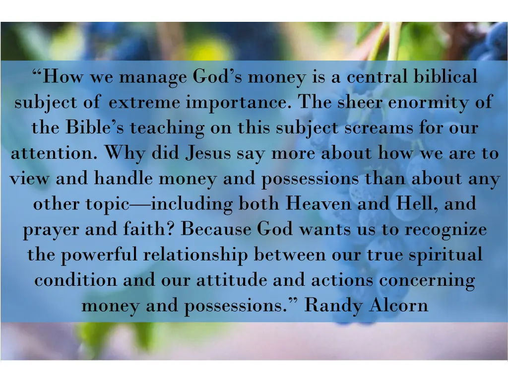 how we manage god s money is a central biblical