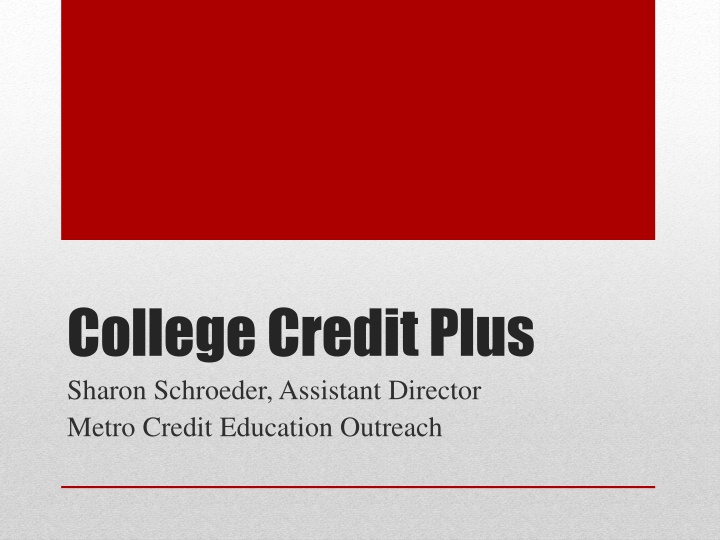 college credit plus sharon schroeder assistant