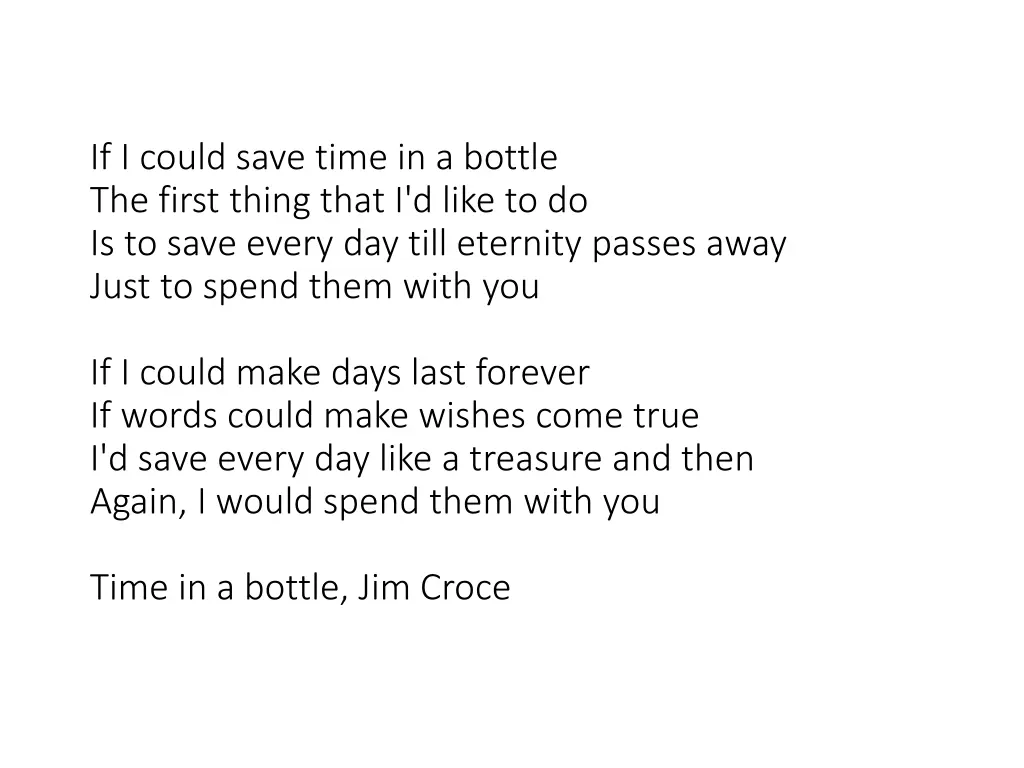 if i could save time in a bottle the first thing