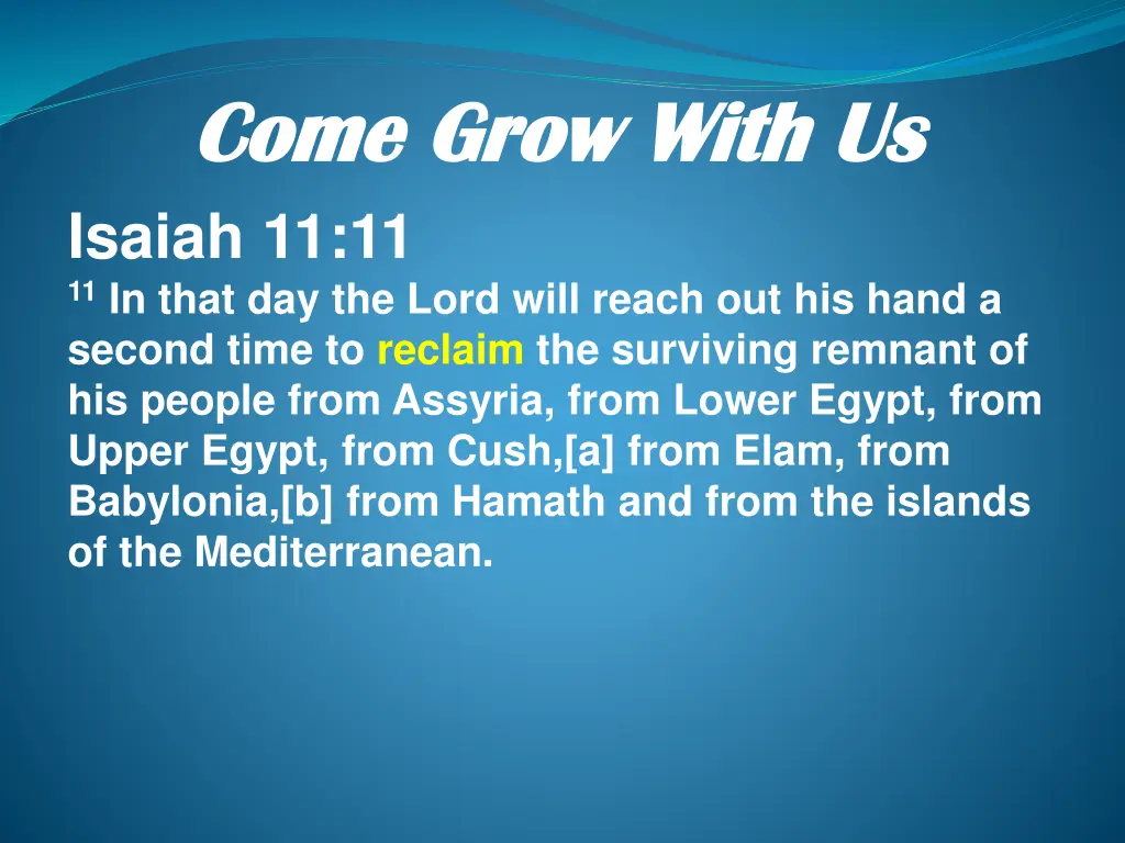 come grow with us come grow with us isaiah