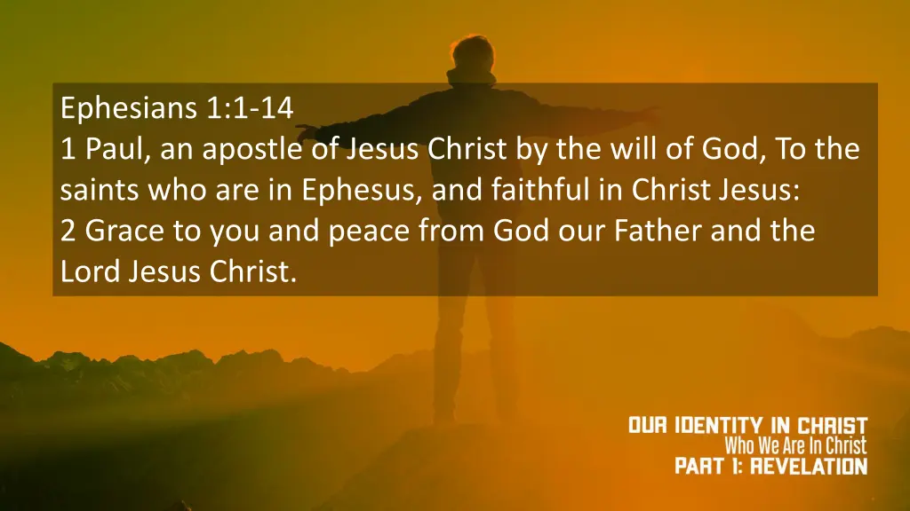 ephesians 1 1 14 1 paul an apostle of jesus