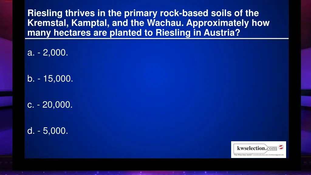 riesling thrives in the primary rock based soils