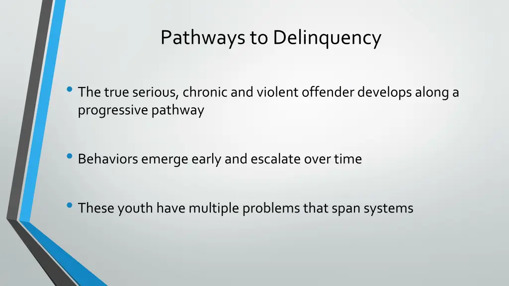 pathways to delinquency