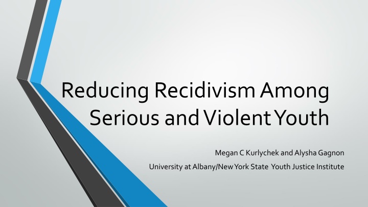 reducing recidivism among serious and violent