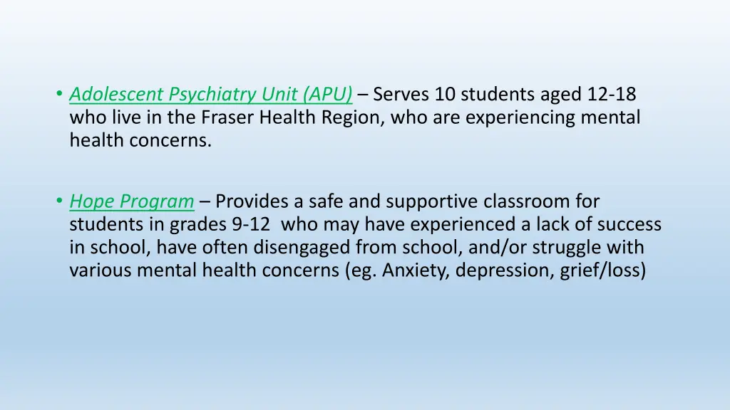 adolescent psychiatry unit apu serves 10 students