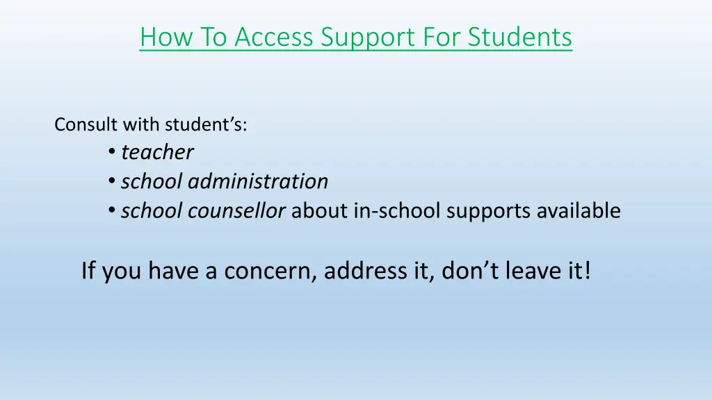 how to access support for students