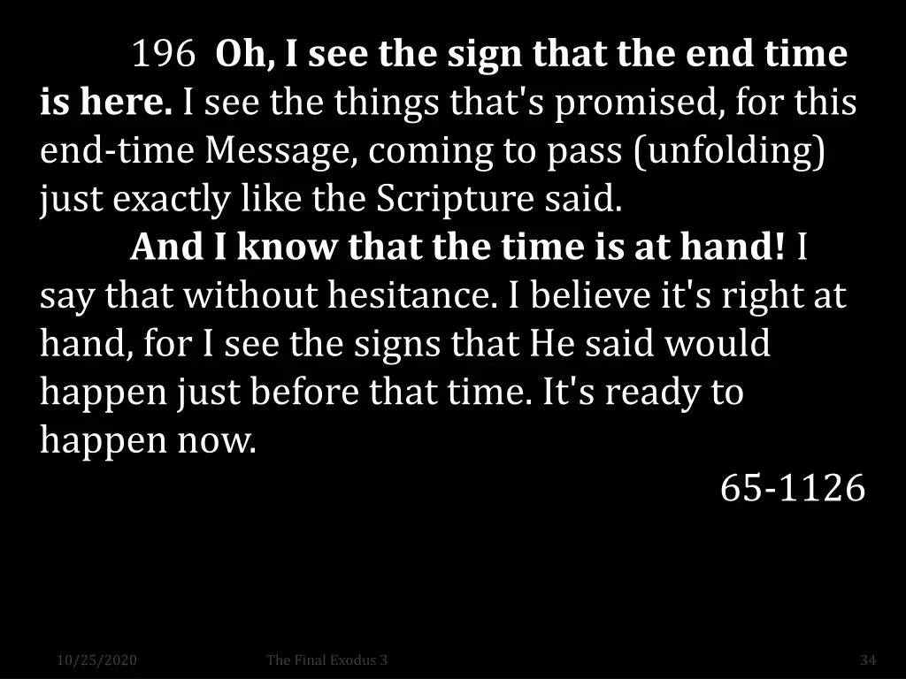 196 oh i see the sign that the end time is here