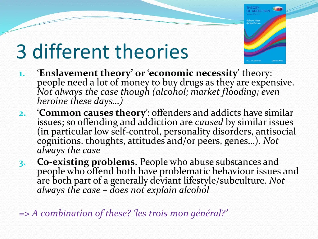 3 different theories enslavement theory