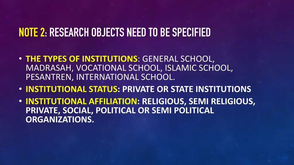 note 2 research objects need to be specified