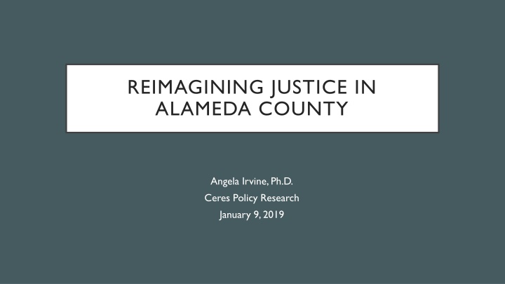 reimagining justice in alameda county