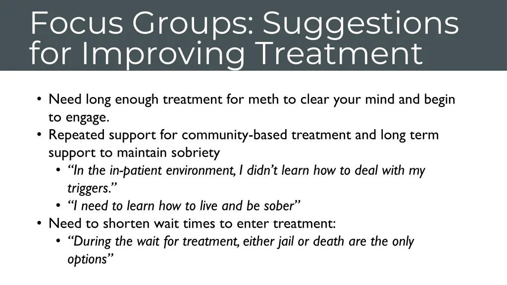 focus groups suggestions for improving treatment