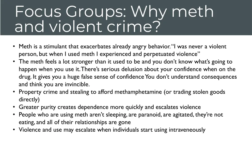 focus groups why meth and violent crime