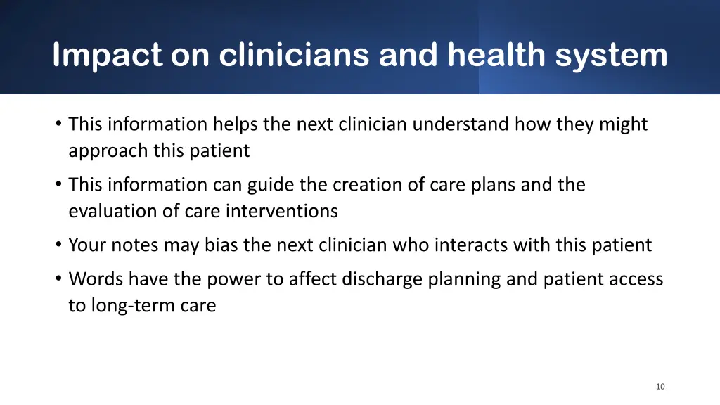 impact on clinicians and health system