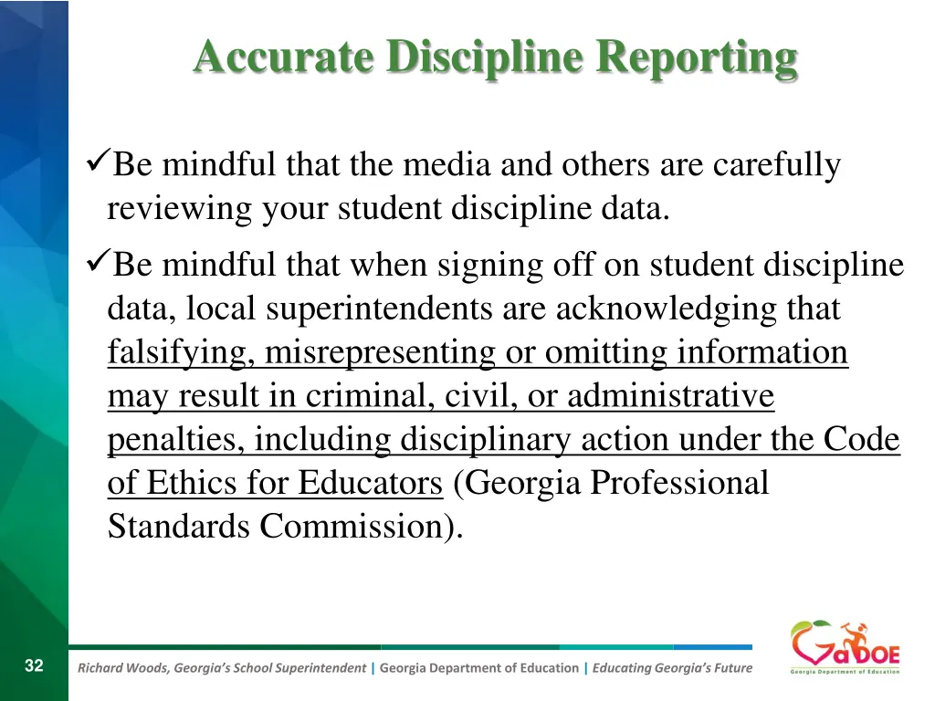 accurate discipline reporting