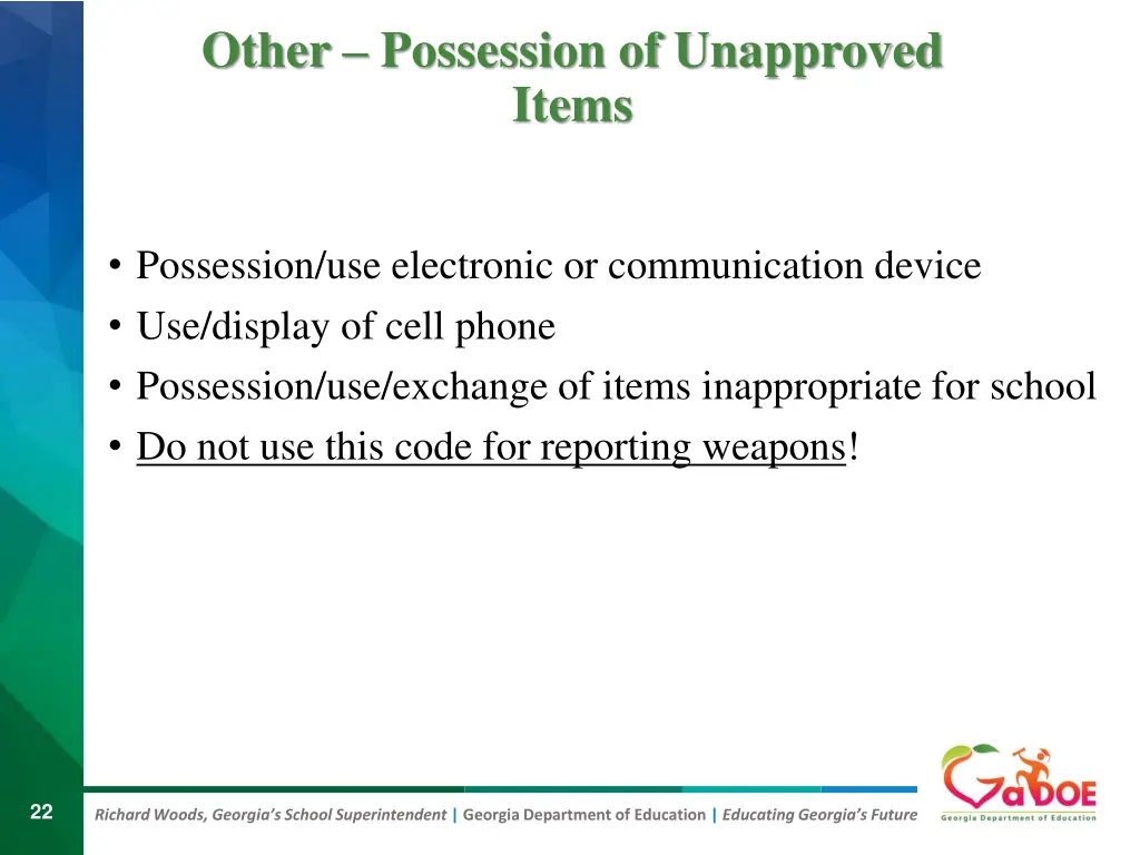 other possession of unapproved items