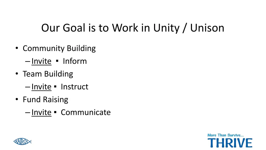 our goal is to work in unity unison