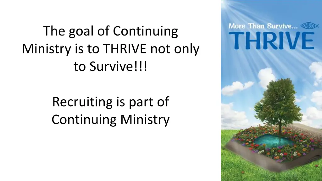 the goal of continuing ministry is to thrive