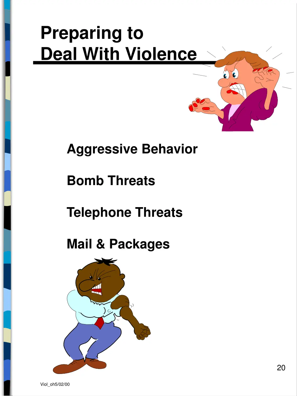 preparing to deal with violence