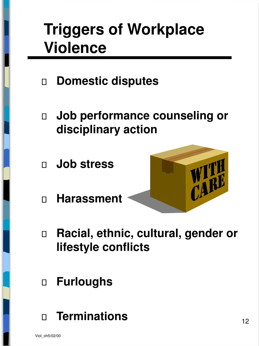 triggers of workplace violence