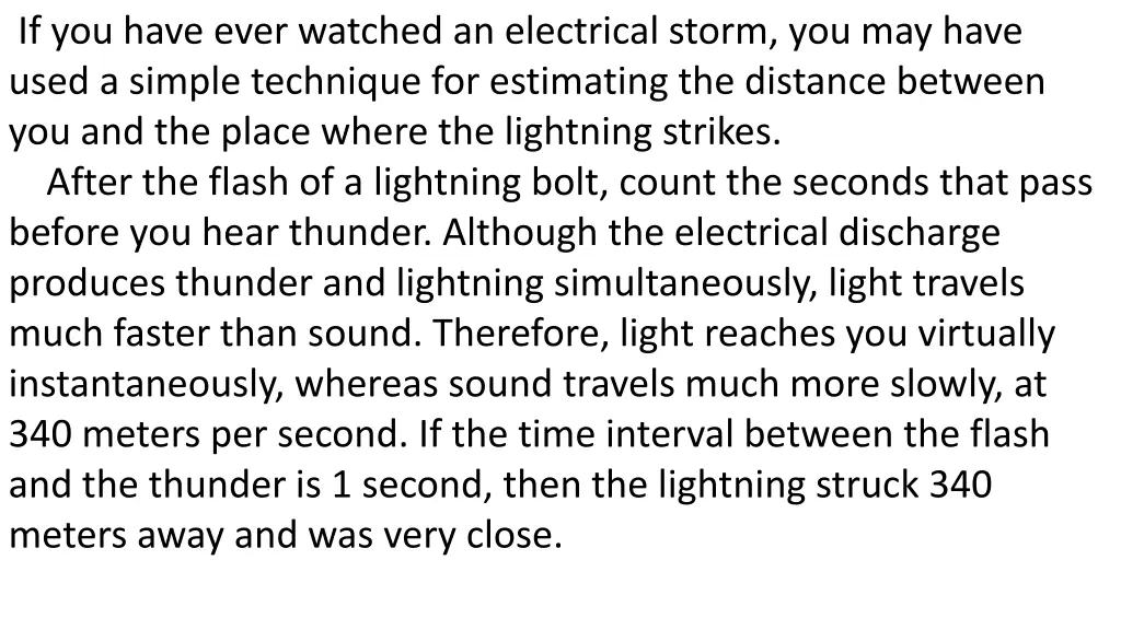 if you have ever watched an electrical storm