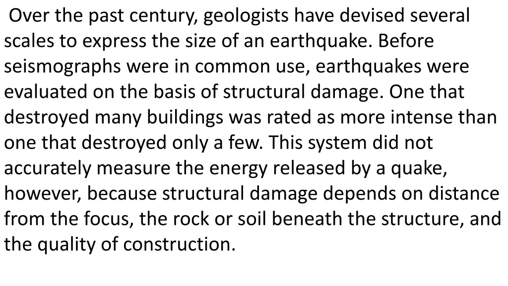 over the past century geologists have devised