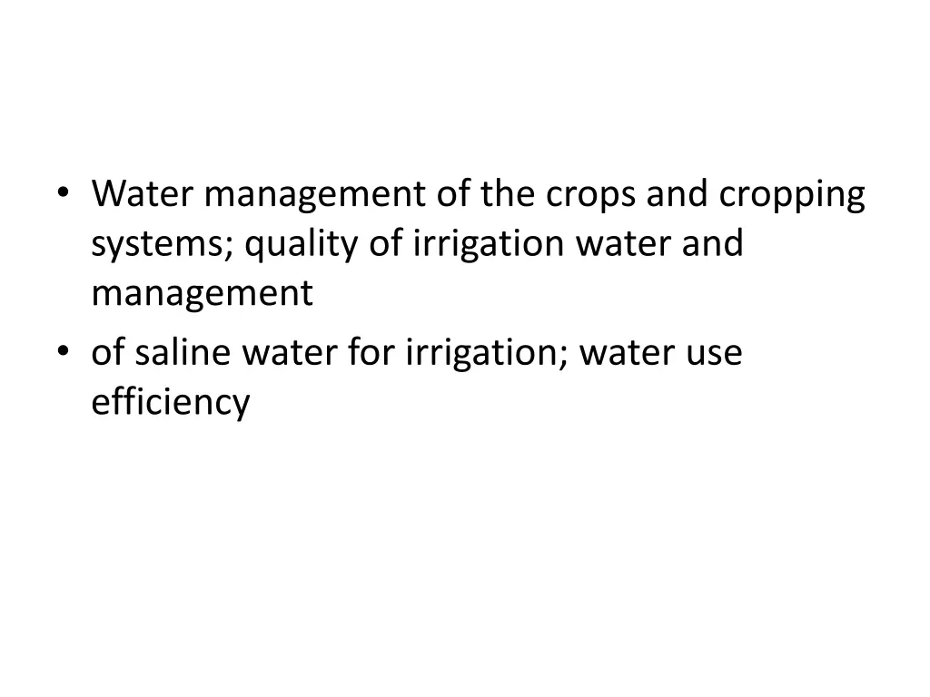 water management of the crops and cropping