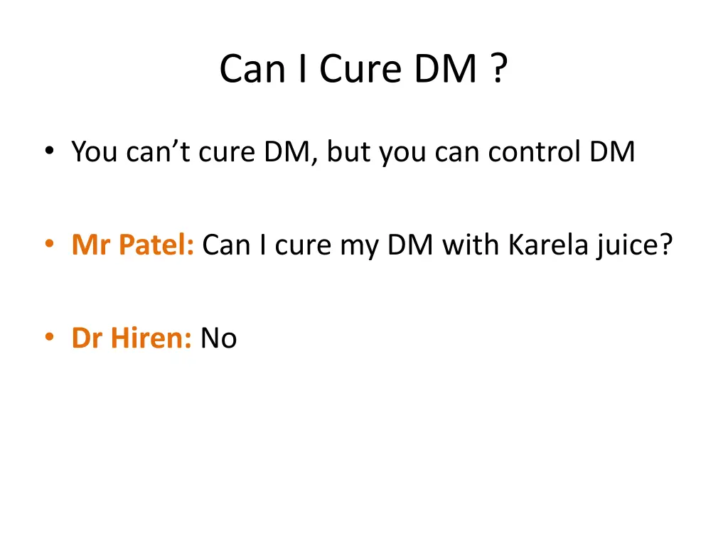 can i cure dm