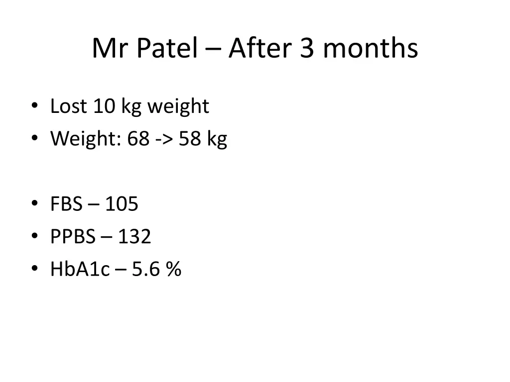 mr patel after 3 months