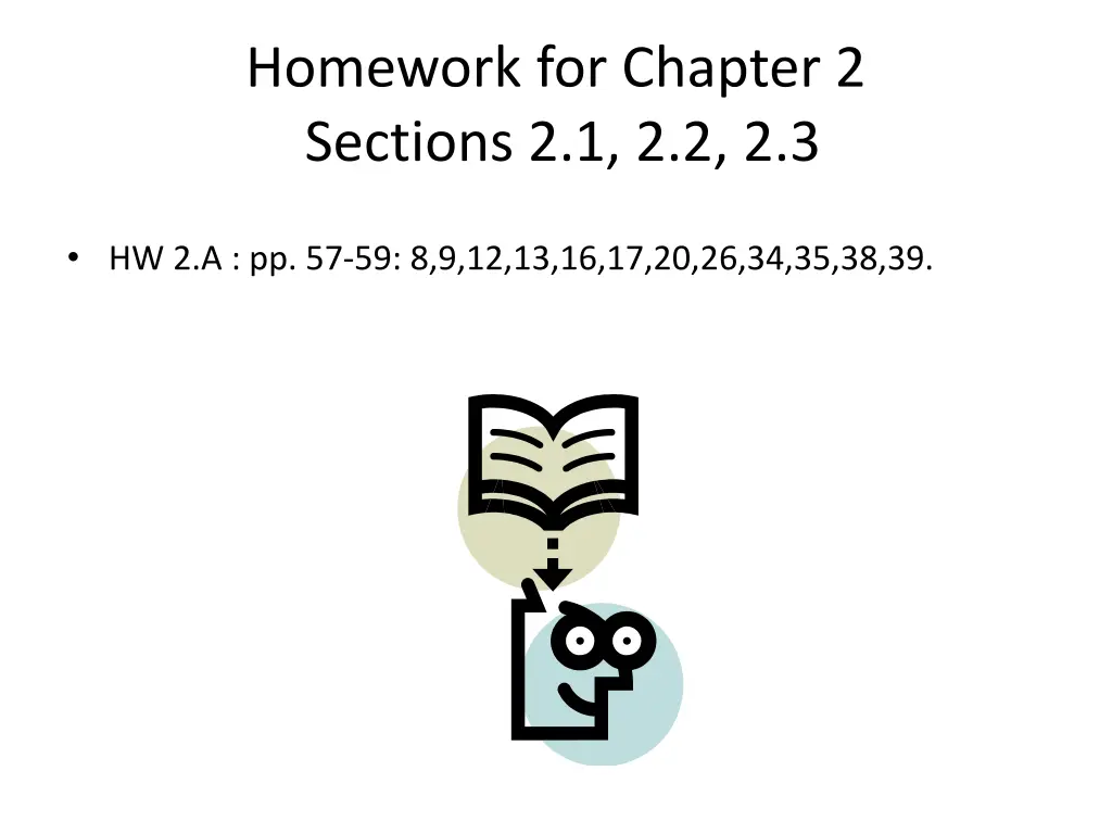 homework for chapter 2 sections 2 1 2 2 2 3