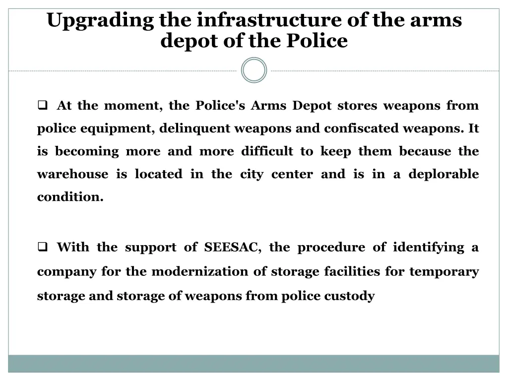 upgrading the infrastructure of the arms depot