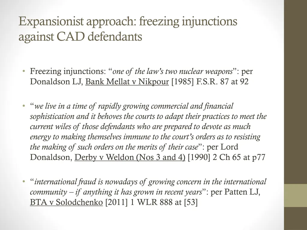 expansionist approach freezing injunctions