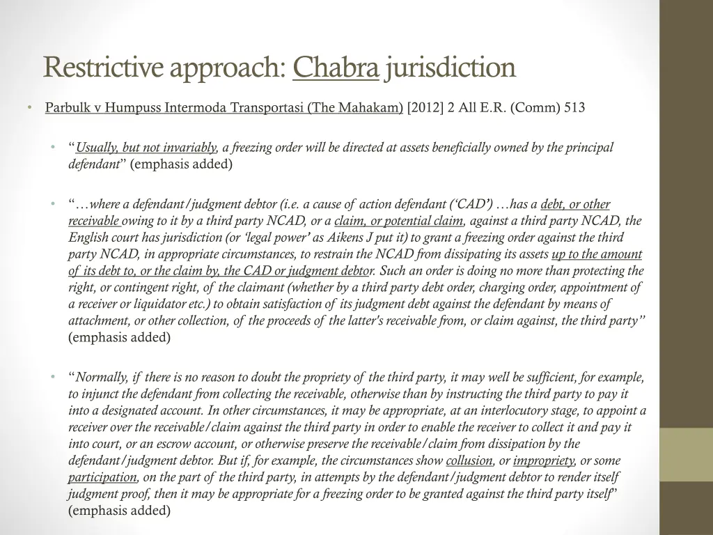 restrictive approach chabra jurisdiction 1