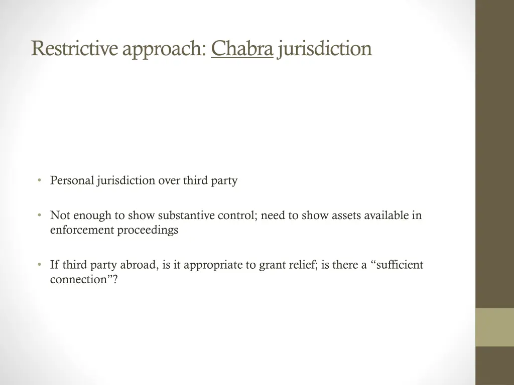 restrictive approach chabra jurisdiction 4