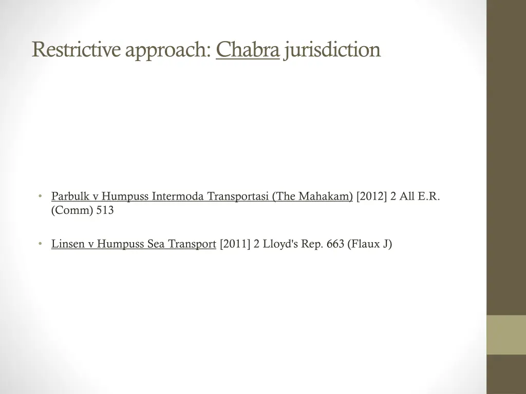 restrictive approach chabra jurisdiction