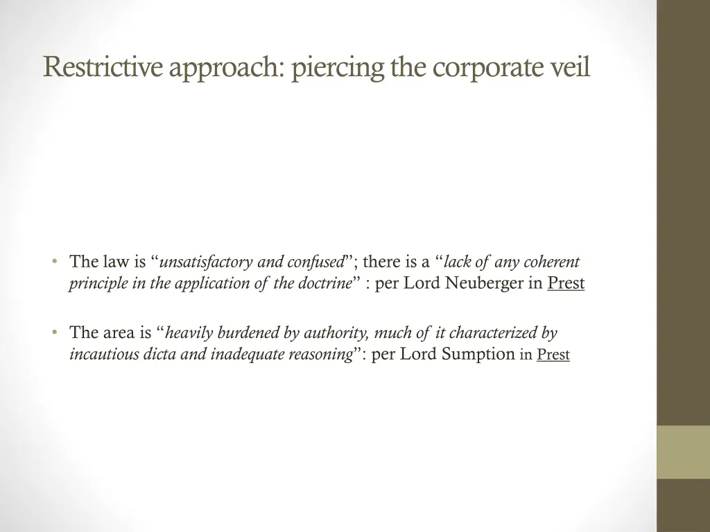 restrictive approach piercing the corporate veil