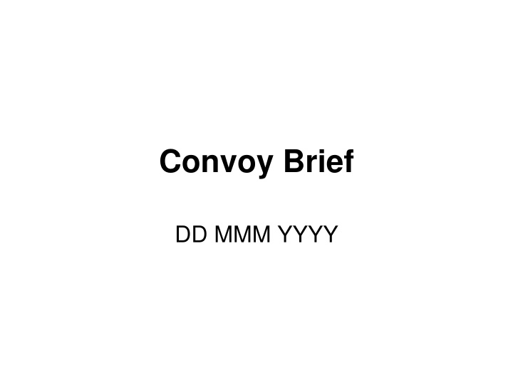 convoy brief