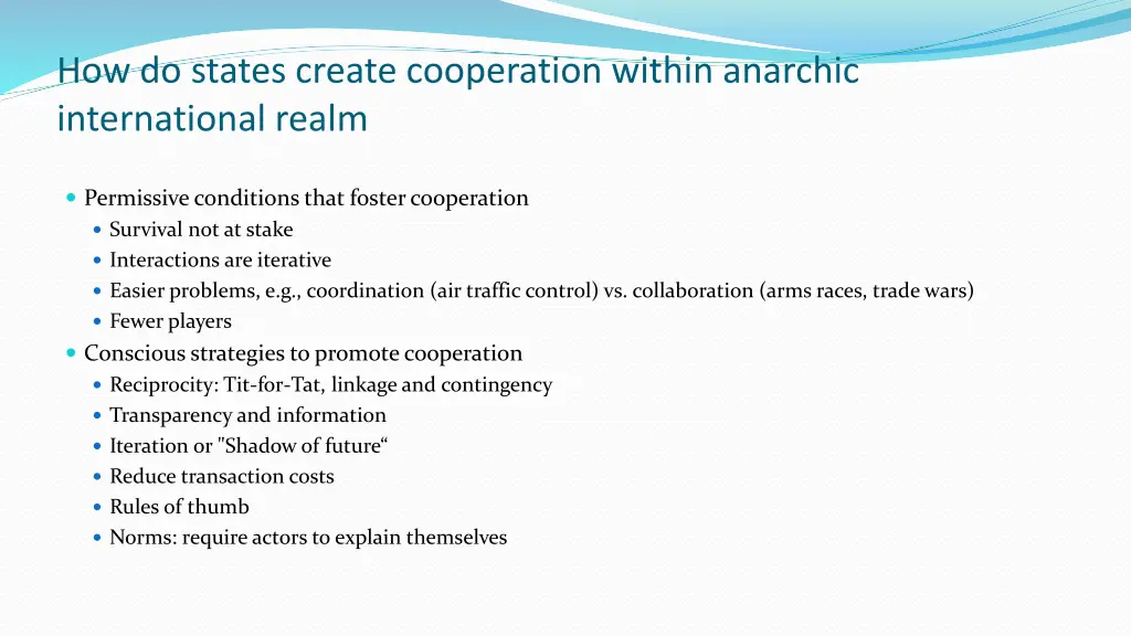 how do states create cooperation within anarchic