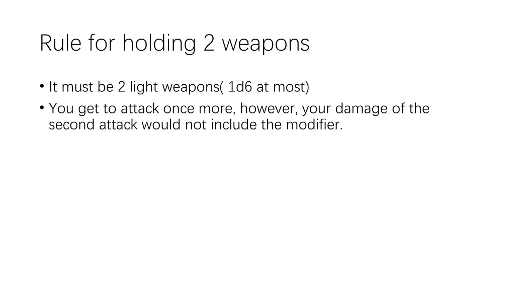 rule for holding 2 weapons