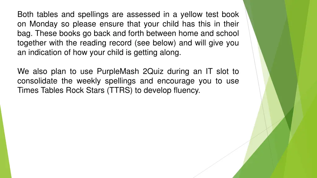 both tables and spellings are assessed