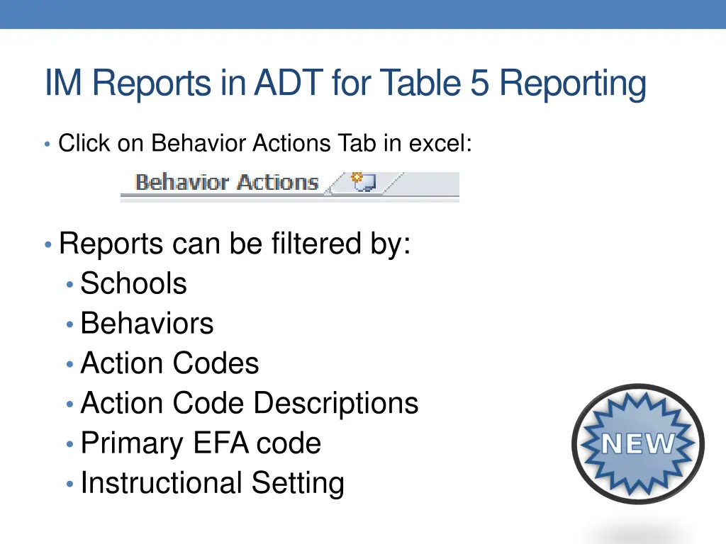 im reports in adt for table 5 reporting