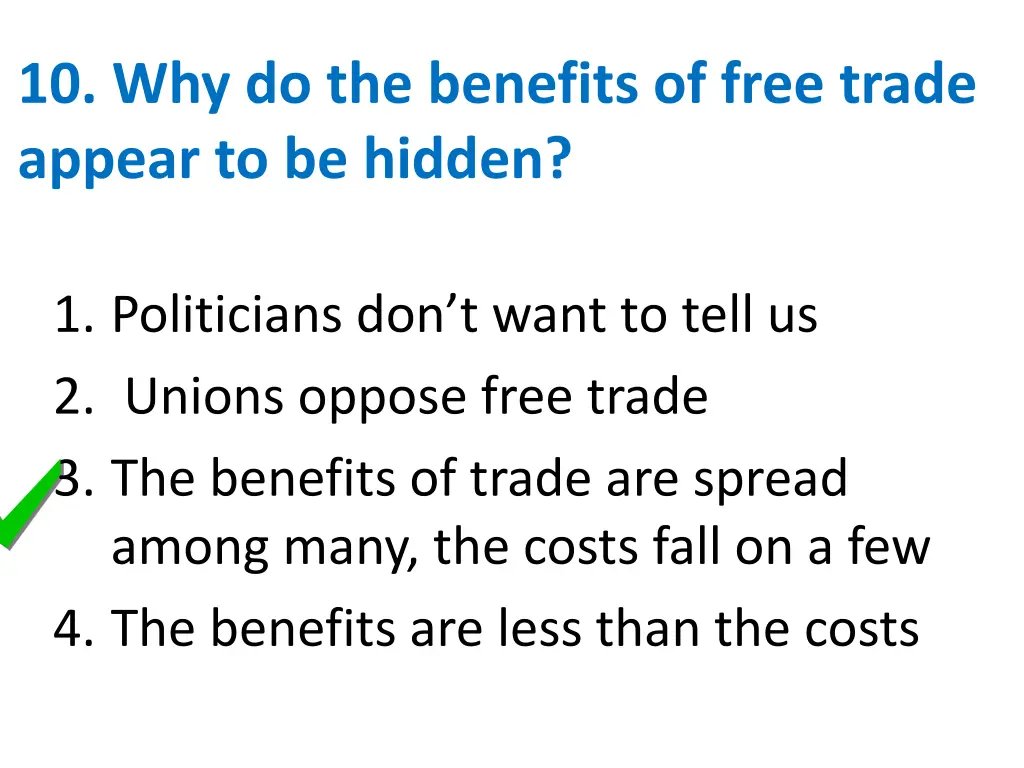 10 why do the benefits of free trade appear 1