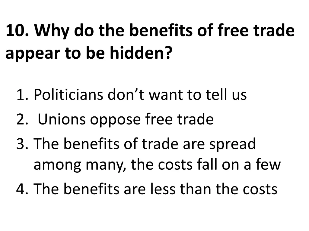 10 why do the benefits of free trade appear