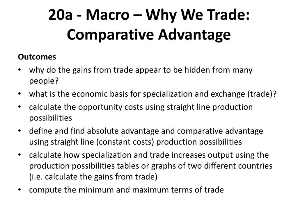 20a macro why we trade comparative advantage 1