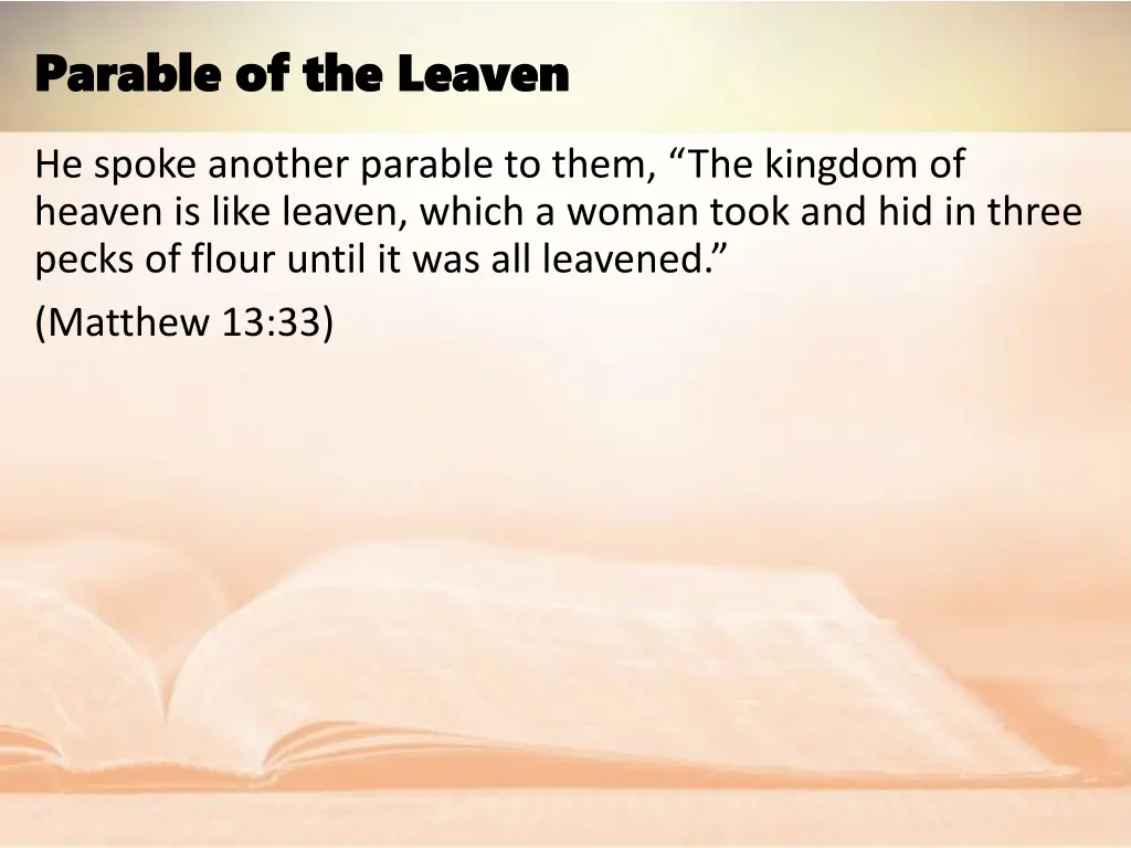 parable of the leaven parable of the leaven