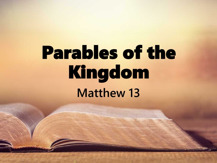 parables of the parables of the kingdom kingdom