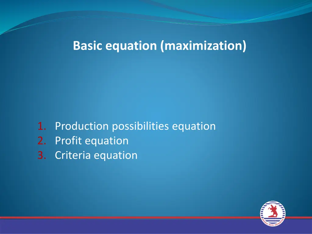 basic equation maximization